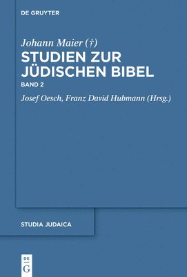 Johann Maier, Franz David Hubmann, Josef Marius Oesch - Studien Zur Jüdischen Bibel: Band 2, Inbunden