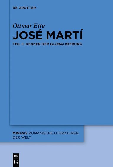 Ottmar Ette - José Martí, Inbunden