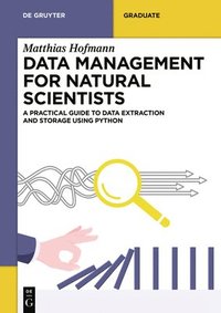 bokomslag Data Management for Natural Scientists