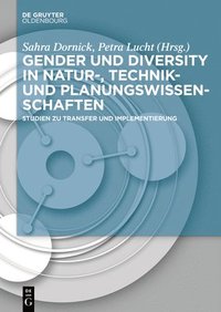 bokomslag Gender und Diversity in Natur-, Technik- und Planungswissenschaften