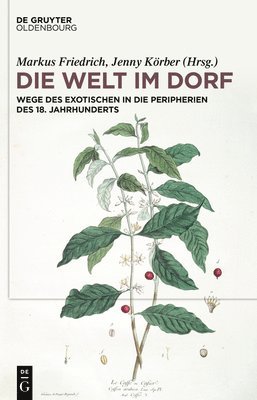Markus Friedrich, Jenny Körber - Die Welt Im Dorf, Inbunden