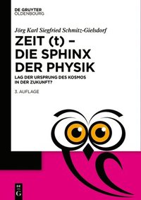bokomslag Zeit (t) - Die Sphinx der Physik