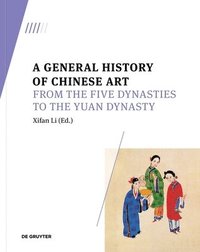 bokomslag General History of Chinese Art