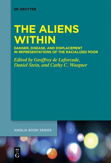 Geoffroy de Laforcade, Daniel Stein, Cathy Covell Waegner - Aliens Within, Inbunden