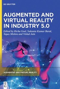 bokomslag Augmented and Virtual Reality in Industry 5.0