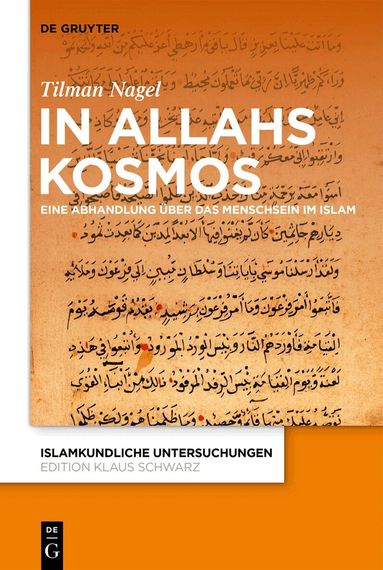 Tilman Nagel - In Allahs Kosmos, Inbunden