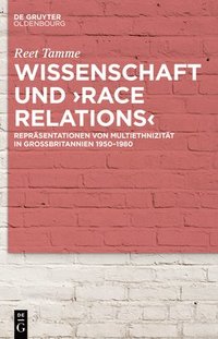 bokomslag Wissenschaft und &gt;race relations