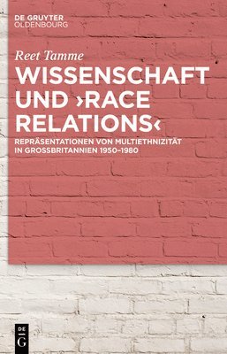 Reet Tamme - Wissenschaft und >race relations, Inbunden