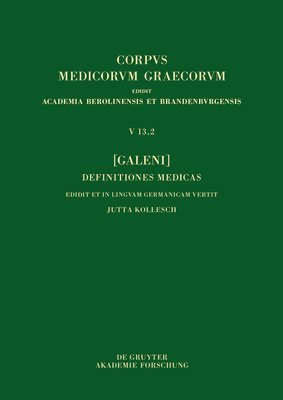 [Galeni] Definitiones Medicae / [Galen] Medizinische Definitionen