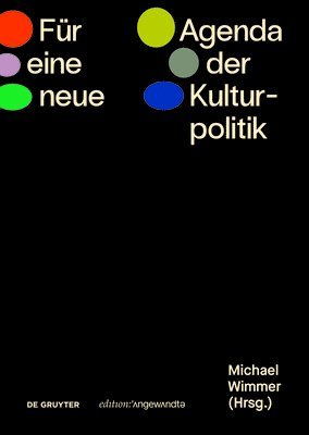 bokomslag Für eine neue Agenda der Kulturpolitik