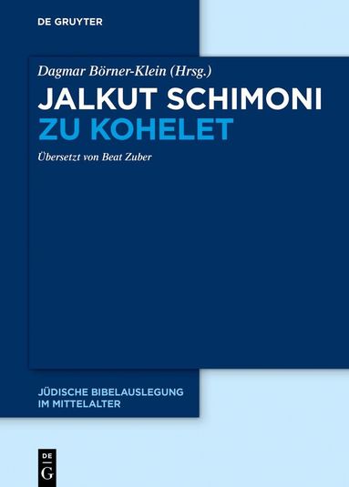 Dagmar Börner-Klein - Jalkut Schimoni zu Kohelet, Inbunden