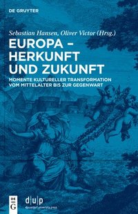 bokomslag Europa  Herkunft und Zukunft