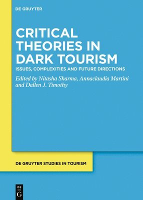 bokomslag Critical Theories in Dark Tourism