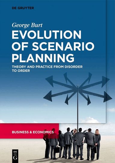 George Burt - Evolution of Scenario Planning, Häftad