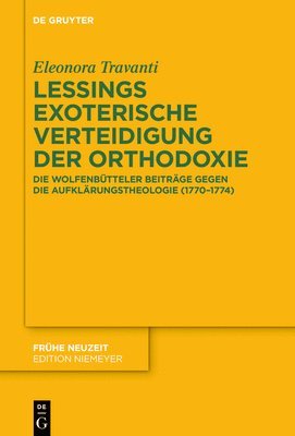 Lessings exoterische Verteidigung der Orthodoxie 1