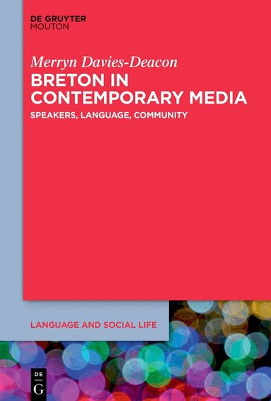 Merryn Davies-Deacon - Breton in Contemporary Media, Inbunden