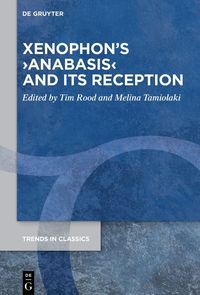 bokomslag Xenophon's ?Anabasis? and its Reception