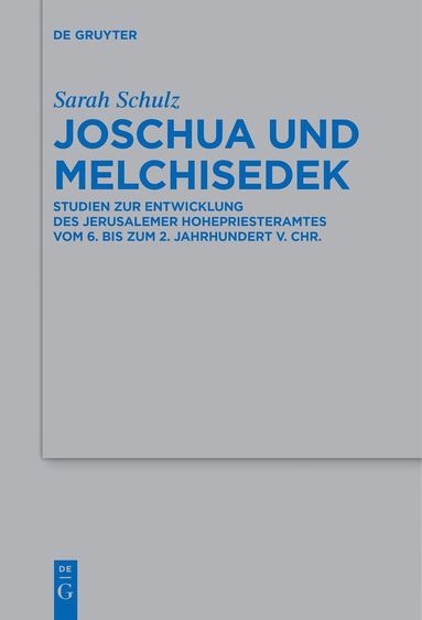Sarah Schulz - Joschua und Melchisedek, Inbunden