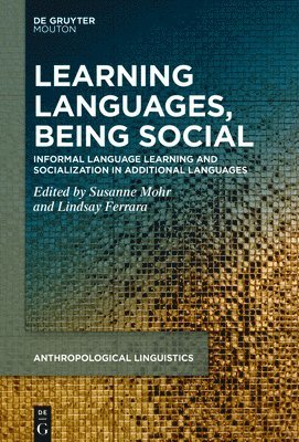 Learning Languages, Being Social 1