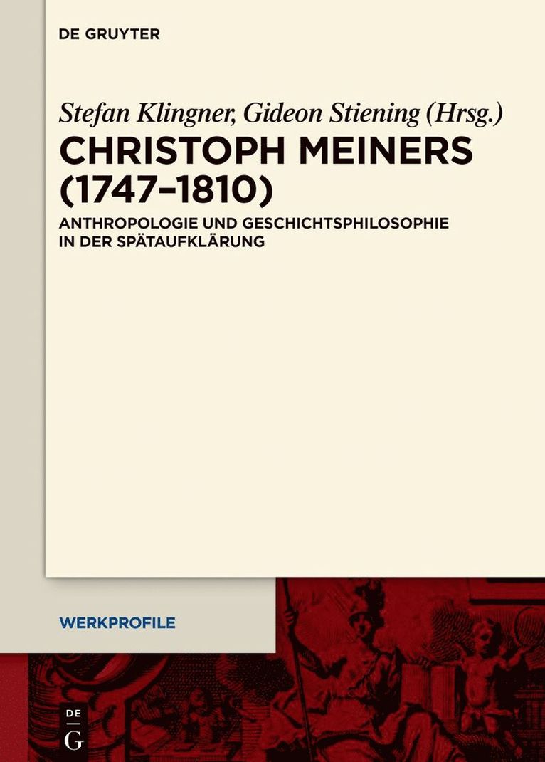 Stefan Klingner, Gideon Stiening - Christoph Meiners (1747–1810), Inbunden