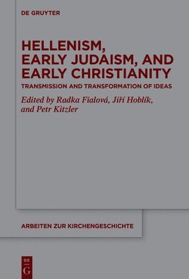 Hellenism, Early Judaism, and Early Christianity 1