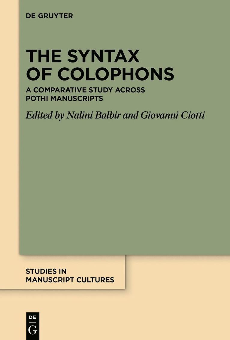 Nalini Balbir, Giovanni Ciotti - Syntax of Colophons, Inbunden