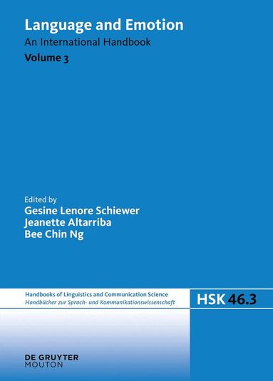 Gesine Lenore Schiewer, Jeanette Altarriba, Bee Chin Ng - Language and Emotion. Volume 3, Inbunden