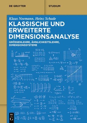 Klaus Neemann, Heinz Schade, Klaus Heinz Neemann Schade - Klassische und erweiterte Dimensionsanalyse, Häftad