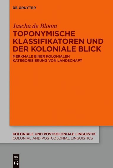 bokomslag Toponymische Klassifikatoren und der koloniale Blick