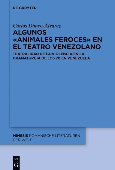 bokomslag Algunos animales feroces en el teatro venezolano