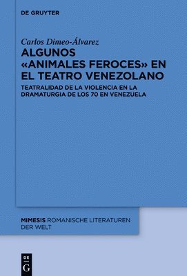 Algunos animales feroces en el teatro venezolano 1