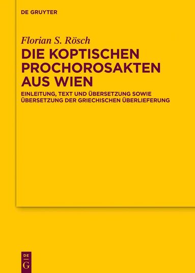 bokomslag Die koptischen Prochorosakten aus Wien