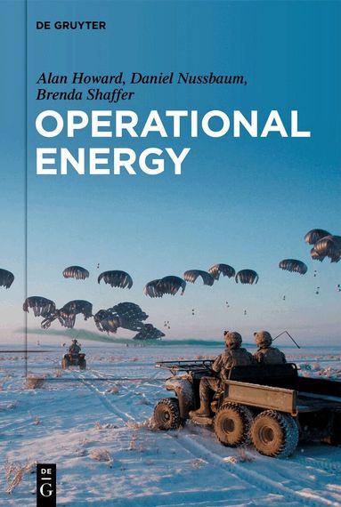 Alan Howard, Daniel Nussbaum, Brenda Shaffer - Operational Energy, Inbunden