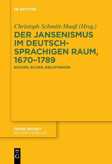 Christoph Schmitt-Maaß - Jansenismus im deutschsprachigen Raum, 1670–1789, Inbunden