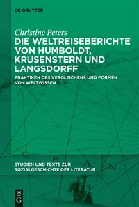 bokomslag Die Weltreiseberichte von Humboldt, Krusenstern und Langsdorff