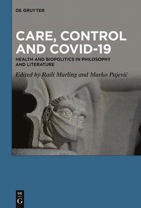 bokomslag Care, Control and COVID-19
