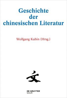 [Set Geschichte Der Chinesischen Literatur 1-10]