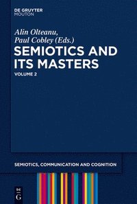 bokomslag Semiotics and its Masters. Volume 2
