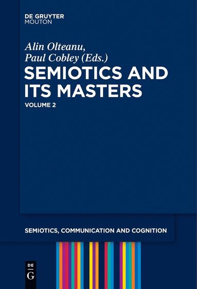 bokomslag SEMIOTICS AND ITS MASTERS 2 (OLTEANU/COBLEY) SCC 36 PB