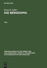 bokomslag Heinrich Vedder: Die Bergdama. Teil 1