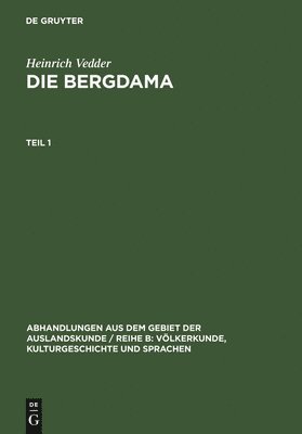 bokomslag Heinrich Vedder: Die Bergdama. Teil 1