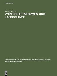 bokomslag Wirtschaftsformen und Landschaft