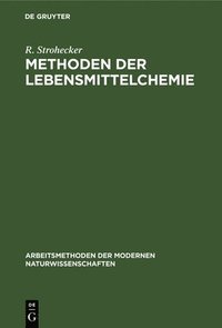 bokomslag Methoden Der Lebensmittelchemie