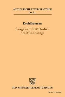 Ausgewhlte Melodien des Minnesangs 1