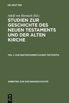 Zur Neutestamentlichen Textkritik 1