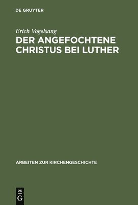 bokomslag angefochtene Christus bei Luther