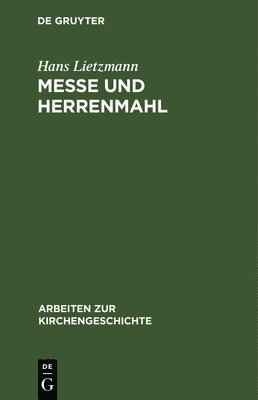 bokomslag Messe Und Herrenmahl