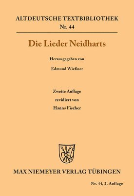Neidhart, Edmund Wießner - Lieder Neidharts, Häftad