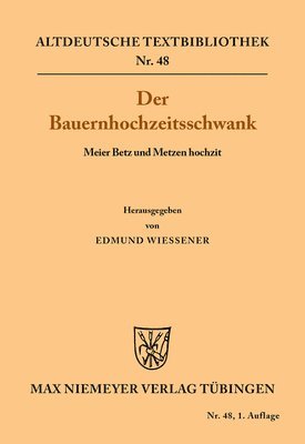 Edmund Wiessner - Der Bauernhochzeitsschwank, Häftad