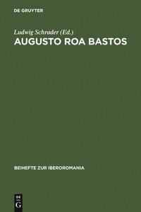 bokomslag Augusto Roa Bastos